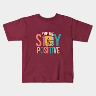 Stay Positive with funky typography design Kids T-Shirt